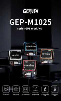 GEPRC GEP-M1025 Series GPS Module GEP-M1025 / GEP-M1025Q / GEP-M1025-DQ / GEP-M1025-MQ /GEP-M1025I /GEP-M1025-DI /GEP-M1025-MI - Thedroneflight